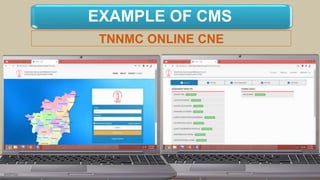 EXAMPLE OF CMS
TNNMC ONLINE CNE
 