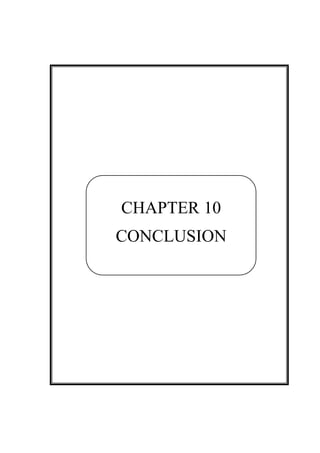 ––
CHAPTER 10
CONCLUSION
 