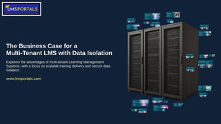 LMS Portals- The Business Case for a Multi-Tenant LMS.pdf