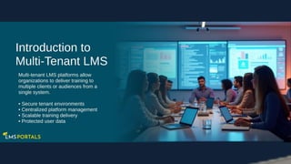 LMS Portals- The Business Case for a Multi-Tenant LMS.pdf