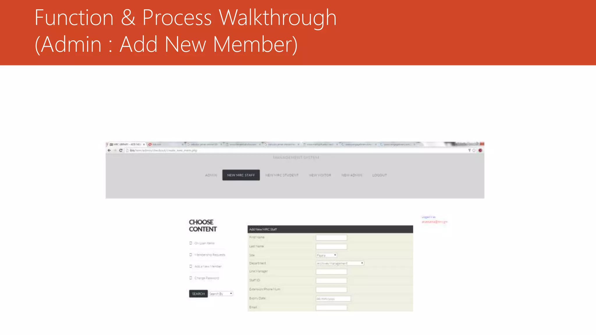 Function & Process Walkthrough
(Admin : Add New Member)
 