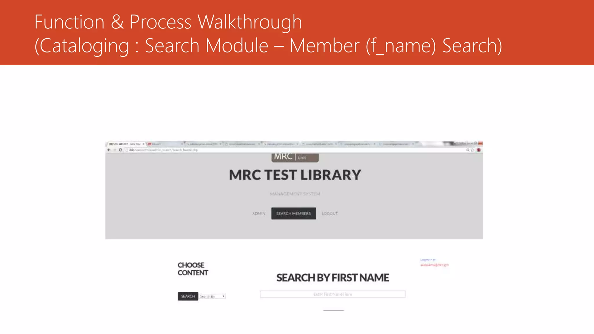 Function & Process Walkthrough
(Cataloging : Search Module – Member (f_name) Search)
 