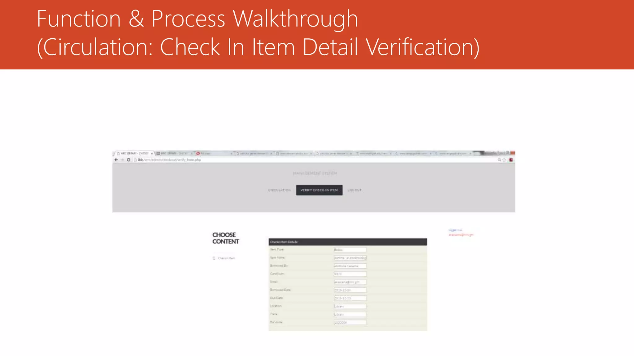 Function & Process Walkthrough
(Circulation: Check In Item Detail Verification)
 