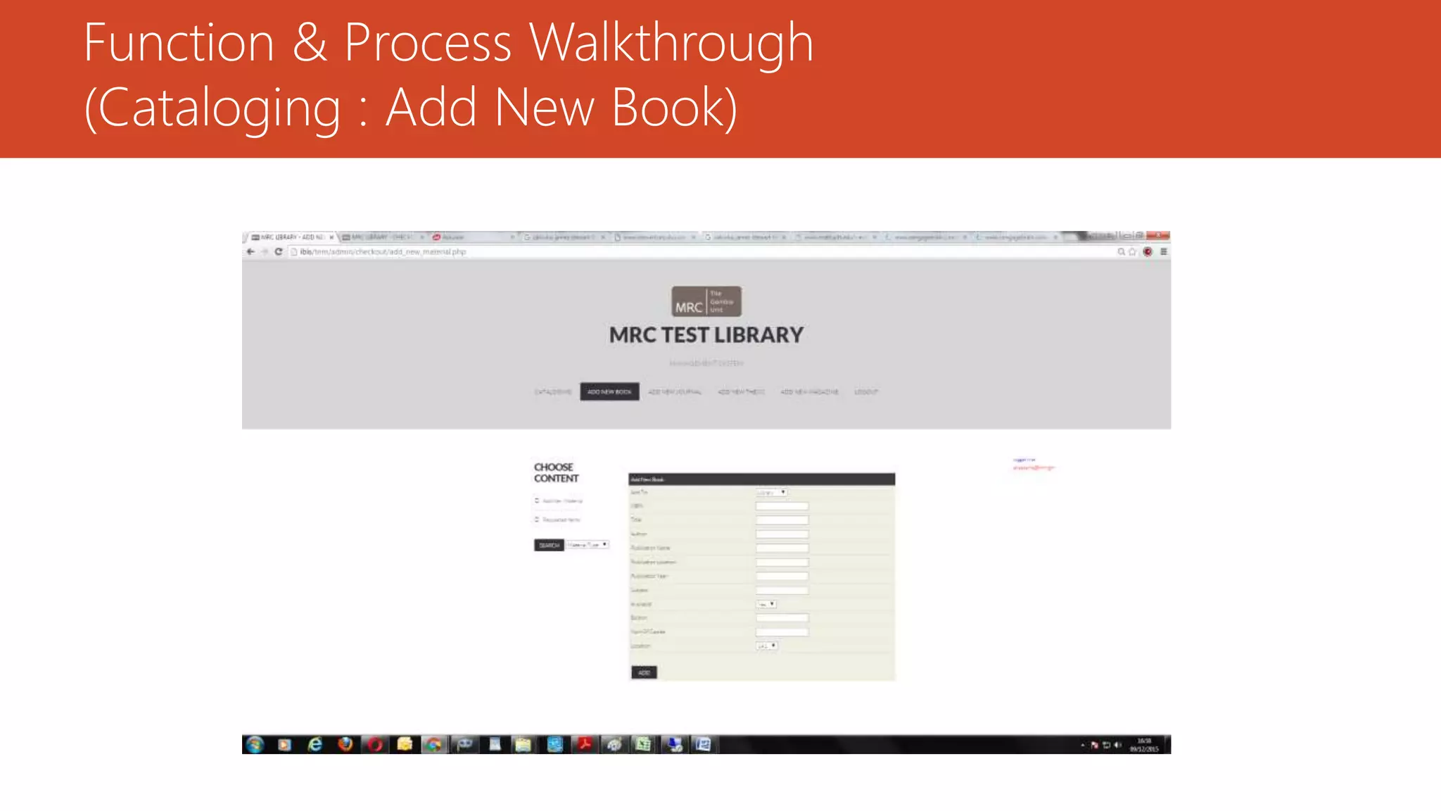 Function & Process Walkthrough
(Cataloging : Add New Book)
 