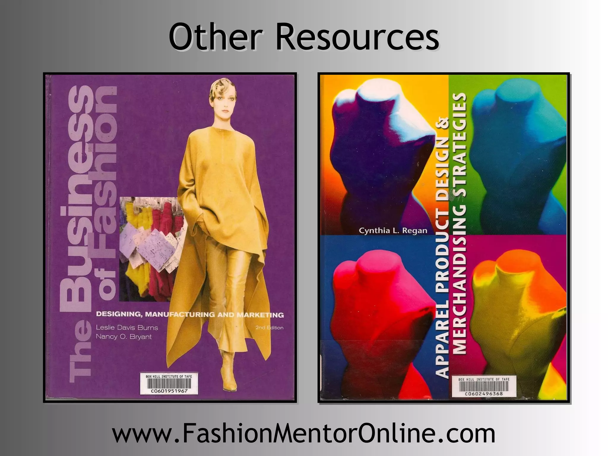 Other Resources www.FashionMentorOnline.com 