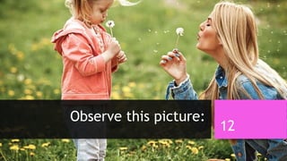 Observe this picture:
12
 