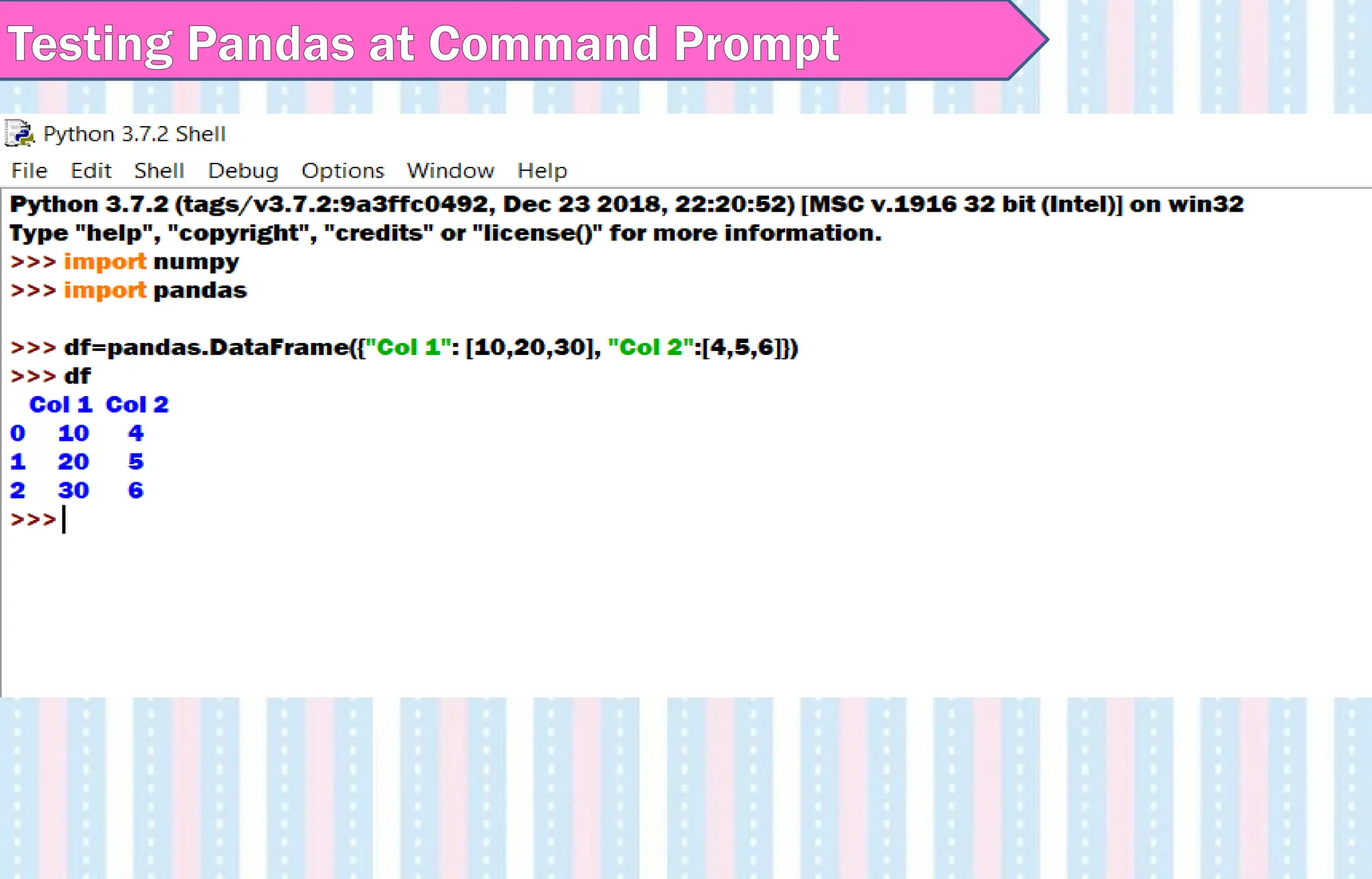 Testing Pandas at Command Prompt
 
