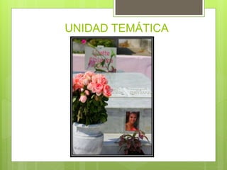 UNIDAD TEMÁTICA
 