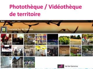Photothèque / Vidéothèque
de territoire
Val de Garonne
 