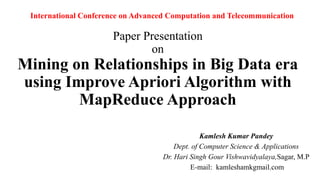Mining on Relationships in Big Data era using Improve Apriori Algorithm ...