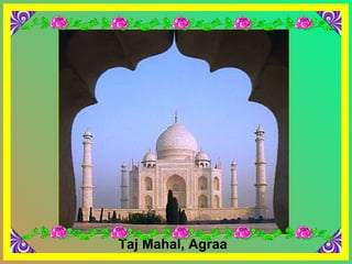 Taj Mahal, Agraa 