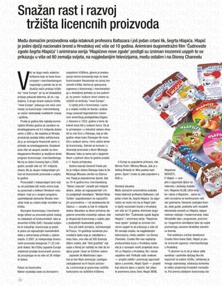 Snažan rast i razvoj
 tržišta licencnih proizvoda
Među domaćim proizvodima valja istaknuti profesora Baltazara i još jedan crtani lik, šegrta Hlapića. Hlapić
je jedini dječji nacionalni brend u Hrvatskoj već više od 10 godina. Animirani dugometražni film 'Čudnovate
zgode šegrta Hlapića' i animirana serija 'Hlapićeve nove zgode' postigli su izniman inozemni uspjeh te se
prikazuju u više od 80 zemalja svijeta, na najgledanijim televizijama, među ostalim i na Disney Channelu




V
             eć se dugo među vodećim            susjednim tržištima, glavna je preoku-
             tvrtkama koje se bave licen-       pacija većine kompanija koje se bave
             ciranjem i merchandisingom         licenciranjem fokusiranje na razvoj ino-
             raspravlja o potrebi da se na      zemnih tržišta. Većina je sporazuma
             drukčiji način pristupi tržišti-   (ugovora) o licenciranju i merchandisin-
ma "nove Europe" jer su se dosadašnji           gu u temeljima jednaka za sva područ-
pristupi pokazali dobrima, ali ne i naj-        ja, no pravni i kulturni okviri znatno su
boljima. S druge strane rastuća tržišta         različiti na teritoriju "nove Europe".
"nove Europe" pokazuju sve veće zani-               U cijeloj priči o licenciranju i razvo-
manje za licenciranje i merchindising           ju u svijetu možda se teorija i praksa
uz uočen nedostatak kvalitetnih znanja          mogu povezati legendarnom rečeni-
i vještina.                                     com američkog predsjednika Edgara
    Prošla je godina bila najbolja komer-       j. Hoovera iz 1933. godine o tome da
cijalna filmska godina sa zaradom na            kokoš mora biti u svakom loncu. Da je
kinoblagajnama od 9,5 milijarda dolara          to primjenjivo i u industriji zabave shva-
samo u SAD-u. No svjetska je filmska            tili su vrlo brzo u Disneyju, koji je iste
produkcija postala toliko sofisticirana         godine rekao kako Disneyjev lik mora
da ju je nemoguće financirati samo iz           biti u svakom domu i time udario teme-
prihoda na kinoblagajnama. Dvadeset             lje licenciranju. odmah se krenulo i u
puta više od ukupne zarade na kino-             stvaranje proizvoda s likom Mickeyja
blagajnama filmskim je studijima donio          Mousea i tako je samo sat s njegovim
program licenciranja i merchandisinga.          likom u jednom danu te godine prodan
Na toj su dobro čuvanoj tajni u 2008.           u 11 tisuća primjeraka.                         U Europi su popularne princeze, vile,
godini zaradili više od 191 milijardu               Godinu kasnije General Foods pla-         Winnie Pooh i Mickey Mouse, dok je u
dolara, što je ukupni maloprodajni pri-         tio je milijun dolara Disneyju kako bi lik    Velikoj Britaniji dr. Who postao ever-        Hlapićeve
hod od licenciranih proizvoda u svijetu         Mickeyja Mousea završio na žitarica-          green. Sport i moda su jako popularni u       NoVoSTI,
te godine.                                      ma. Popaj je popularizirao špinat, dok        SAD-u.                                        E-Hlapić — pro-
    Proizvođači i maloprodajni lanci koji       su 70-ih godina kroz merchandising                                                          jekt o sigurnosti djece na
su od početaka bili među onima koje             "Ratovi zvijezda" zaradili pet milijardi      Domaća iskustva                               internetu i služenju mobite-
su povezivali s velikom filmskom indu-          dolara. jedan od najpopularnijih crti-        Među domaćim proizvodima svakako              lom, Hlapićev KLUB, Učim broj-
strijom i koji su u svojem programu             ća posljednjih desetljeća "Mutant Ninja       treba istaknuti profesora Baltazara i još     ke i slova s Hlapićem... samo su
upotrebljavali elemente filmske indu-           Turtles" pojavljivanjem na najrazličiti-      jedan crtani lik, šegrta Hlapića. Sa sigur-   neki na kojima se kontinuirano radi
strije imali su znatno bolje rezultate na       jim proizvodima — od skateboarda do           nošću se može reći da je Hlapić jedi-         već godinama. osnovne značajke bren-
tržištu.                                        žitarica — zaradio je čak tri milijarde       ni dječji nacionalni brend u Hrvatskoj        da, style guide, postavke svih vizualnih
    Razvojem licenciranja i merchandi-          dolara. Navedeni su likovi primarno dio       već više od 10 godina. Animirani dugo-        elemenata vezanih uz Hlapića, njegov
singa njihovi su proizvodi počeli značaj-       goleme američke industrije zabave, dok        metražni film "Čudnovate zgode šegrta         redovan redizajn i moderniziranje, kako
no odskakati od konkurentskih. Iako je          je ekspanzija licenciranja u svijetu jaka     Hlapića" i animirana serija "Hlapićeve        tehnološki tako i programski, precizno
američko tržište (SAD i Kanada) kolijev-        u posljednjih dvadesetak godina.              nove zgode" postigli su izniman ino-          su i dugoročno osmišljene tako da uvijek
ka te industrije, licenciranje je posta-            Evo još nekih primjera. južnokorejski     zemni uspjeh te se prikazuju u više od        promoviraju osnovne strateške odredni-
lo jedno od najsnažnijih marketinških           lik Pucca, 10-godišnja nećakinja pro-         80 zemalja svijeta, na najgledanijim          ce brenda.
alata u ostvarivanju prihoda u cijelom          izvođača njoka koja je zaljubljena u          televizijama, među ostalim i na Disney           Pod vodstvom izvršne direktorice
svijetu. U 2007. je maloprodaja licenci-        ninju Garu, ima više od 500 licencija         Channelu. Croatia film kao najstarija         Croatia filma Ivane Galić, Hlapić je pio-
ranih proizvoda dosegnula 71,25 mili-           diljem svijeta, dok "Bob graditelj" nije      producentska kuća u Hrvatskoj nasta-          nir licencnih ugovora i merchandisinga
jardi dolara. Na tržištu zapadne Europe         uspio u Koreji jer roditelji ne žele da im    vila je s razvojem novih projekata veza-      u Hrvatskoj.
vrijednost prodaje licenciranih proizvo-        djeca grade i bave se fizičkim radom.         nih uz Hlapića u Hrvatskoj, što i danas          "S obzirom na to da je takav oblik
da procjenjuje se na više od 26 milijar-            japanski lik Mashimaro zapo-              uspješno radi. Poštujte naše znakove          suradnje i upotrebe dječjeg lika bio
di dolara.                                      čeo je kao flash animacija i postigao         — projekt zaštite i promocije sigurnosti      nepoznat na našem tržištu, zahtijevao je
                                                zastupljenost na tri tisuće proizvo-          djece u prometu, Hlapić Sport — projekt       mnogo uvjeravanja, edukaciju korisnika
Fokus na inozemstvu                             da. Licenciranje je grana koja različito      koji educira djecu o sportu, fair playu       te veliko povjerenja hrvatskih menadže-
Nakon razdoblja rasta na domaćem i              funkcionira na različitim tržištima.          te promovira zdrav život, Hlapić BEBE,        ra. Put prema ozbiljnom licenciranju bio

 98
 