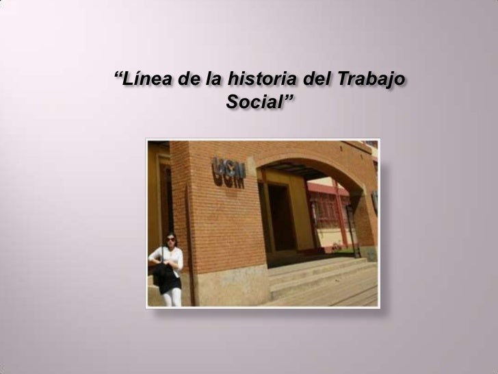 Línea de la historia del trabajo social