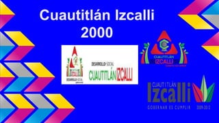 Cuautitlán Izcalli
2000
 