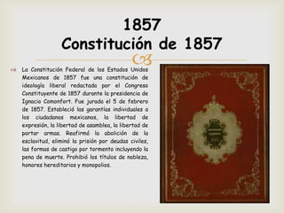 1857
                   Constitución de 1857

                                               
    La Constitución Federa...