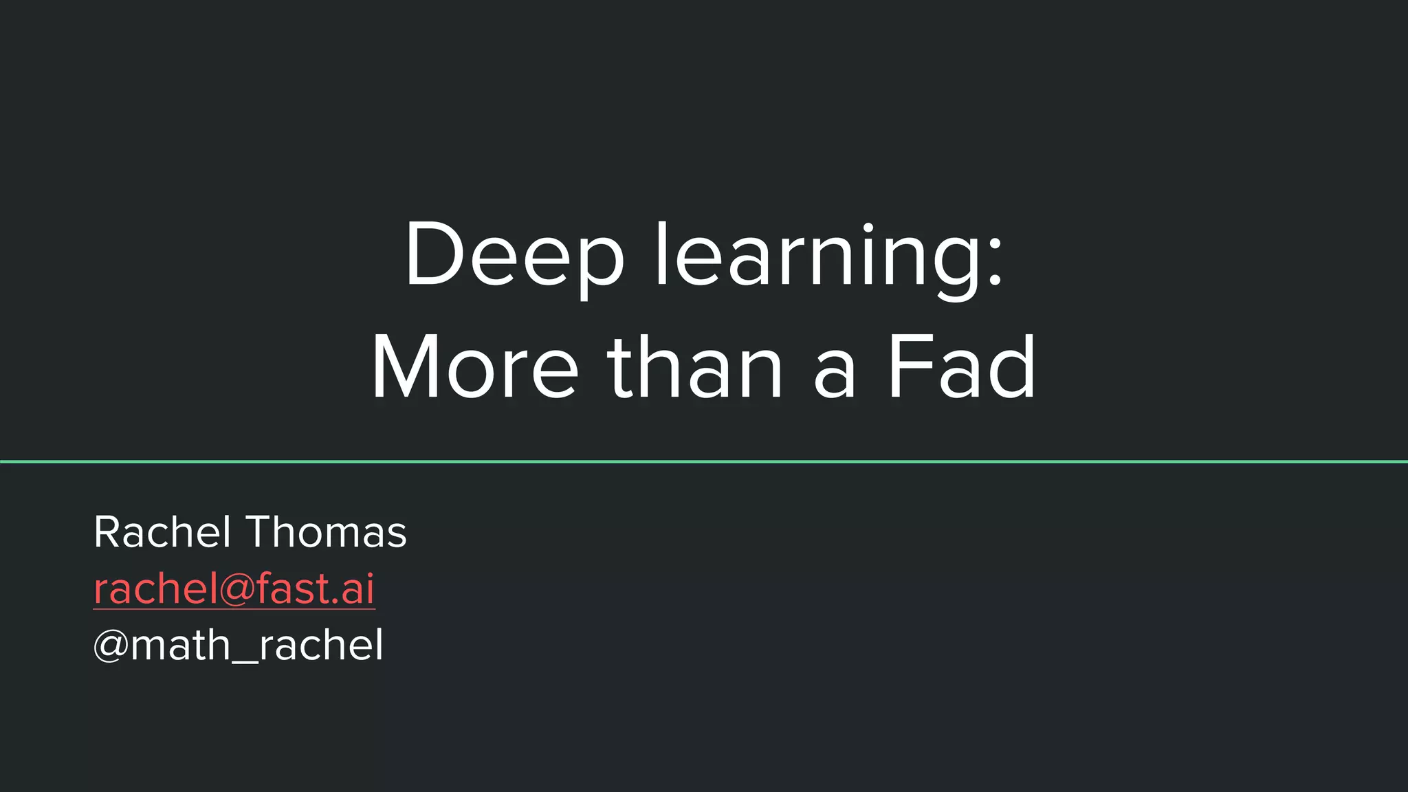 Deep Learning: More than a Fad | PPT | Free Download