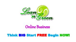 Online Business
Think BIG Start FREE Begin NOW!
 