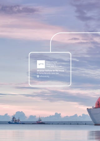 uifuture.org
Ukrainian Institute for the Future
6, Pamvy Beryndy Lane, Kyiv
 