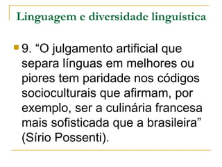 Linguagem e diversidade linguística ,[object Object]