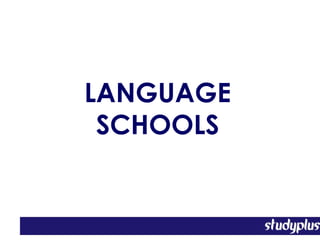 LANGUAGE SCHOOLS 