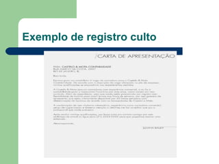 Exemplo de registro culto
 