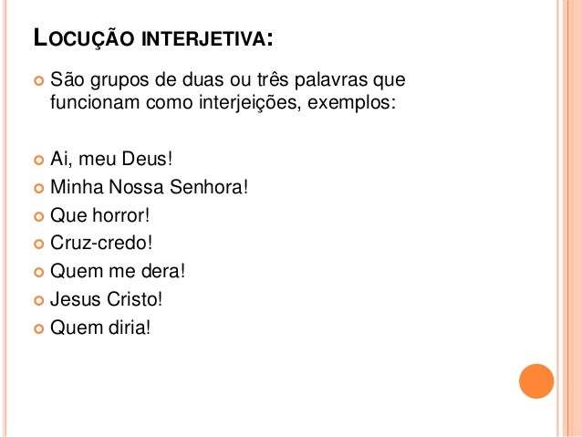Interjeição: O Que É, Tipos, Locução Interjetiva – APLNGK