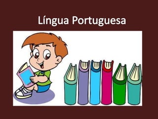 Língua portuguesa- 6 ano