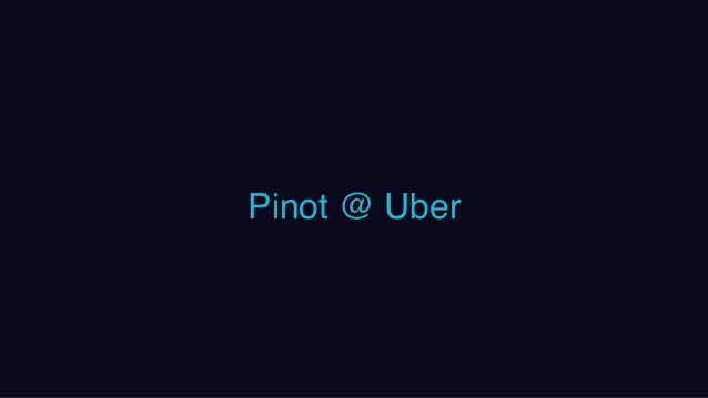 Pinot: Near Realtime Analytics @ Uber