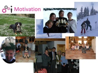 Motivation