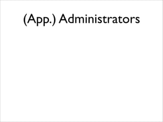 (App.) Administrators
 