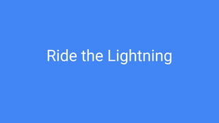 Ride the Lightning
 