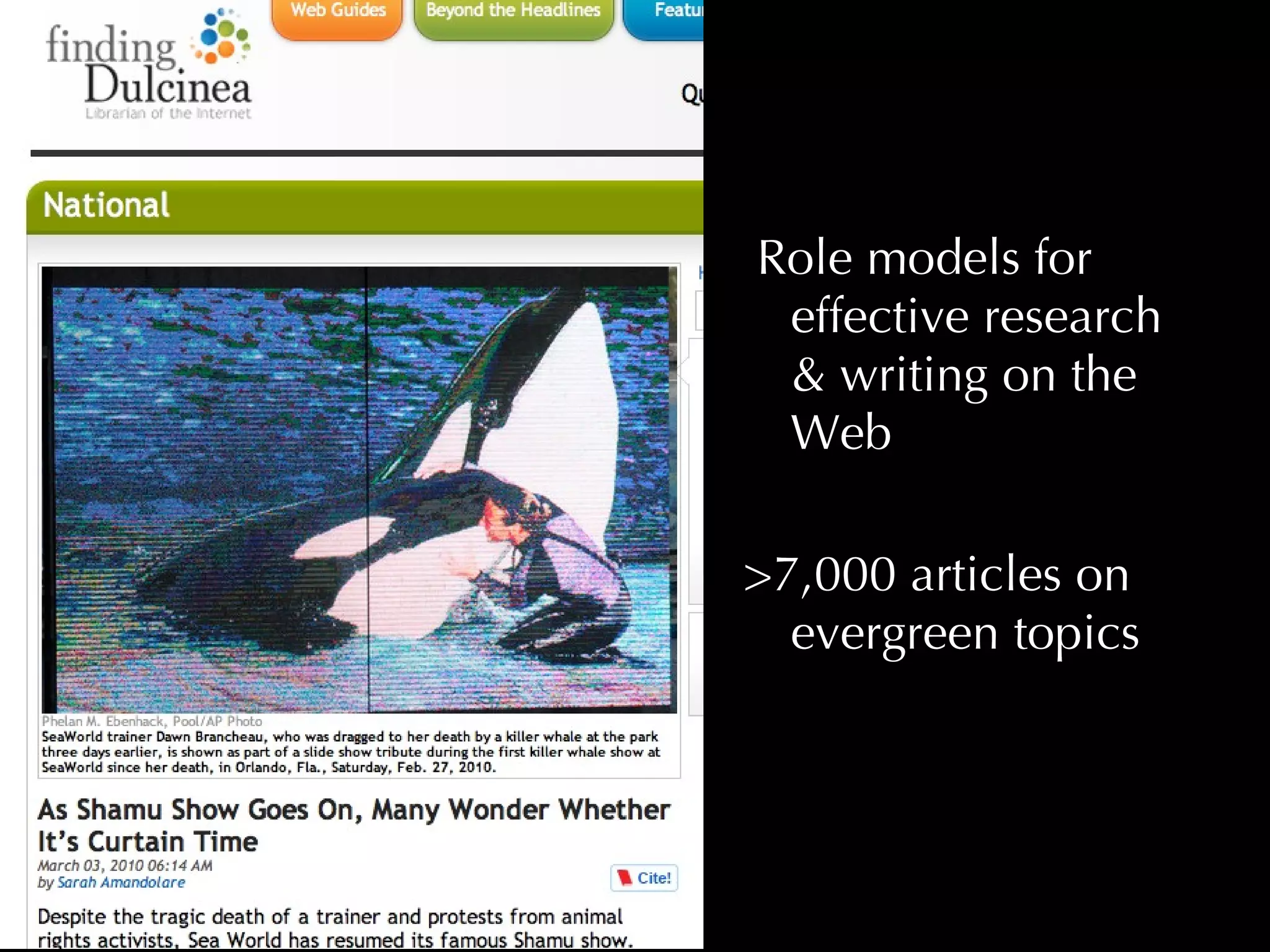 Role models for effective research & writing on the Web >7,000 articles on evergreen topics 