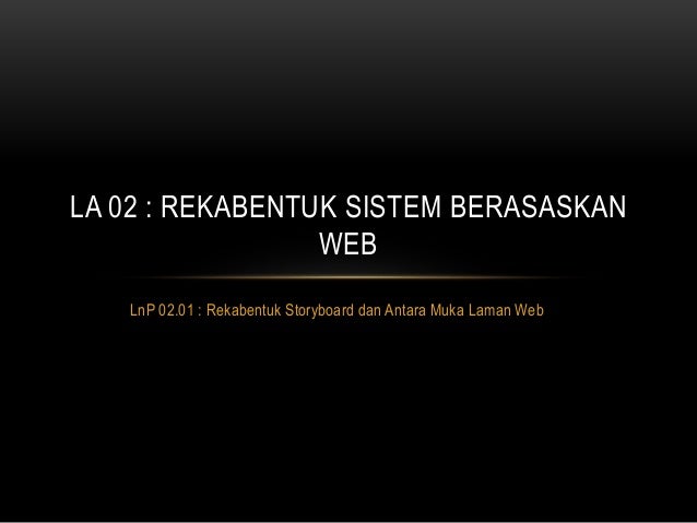 rekabentuk storyboard wireframe rekabentuk storyboard wireframe