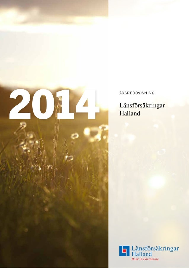 Länsförsäkringar Halland Länsförsäkringar halland årsredovisning 2014
