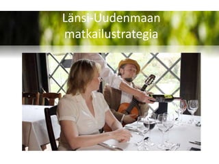 Länsi-Uudenmaan
matkailustrategia
 