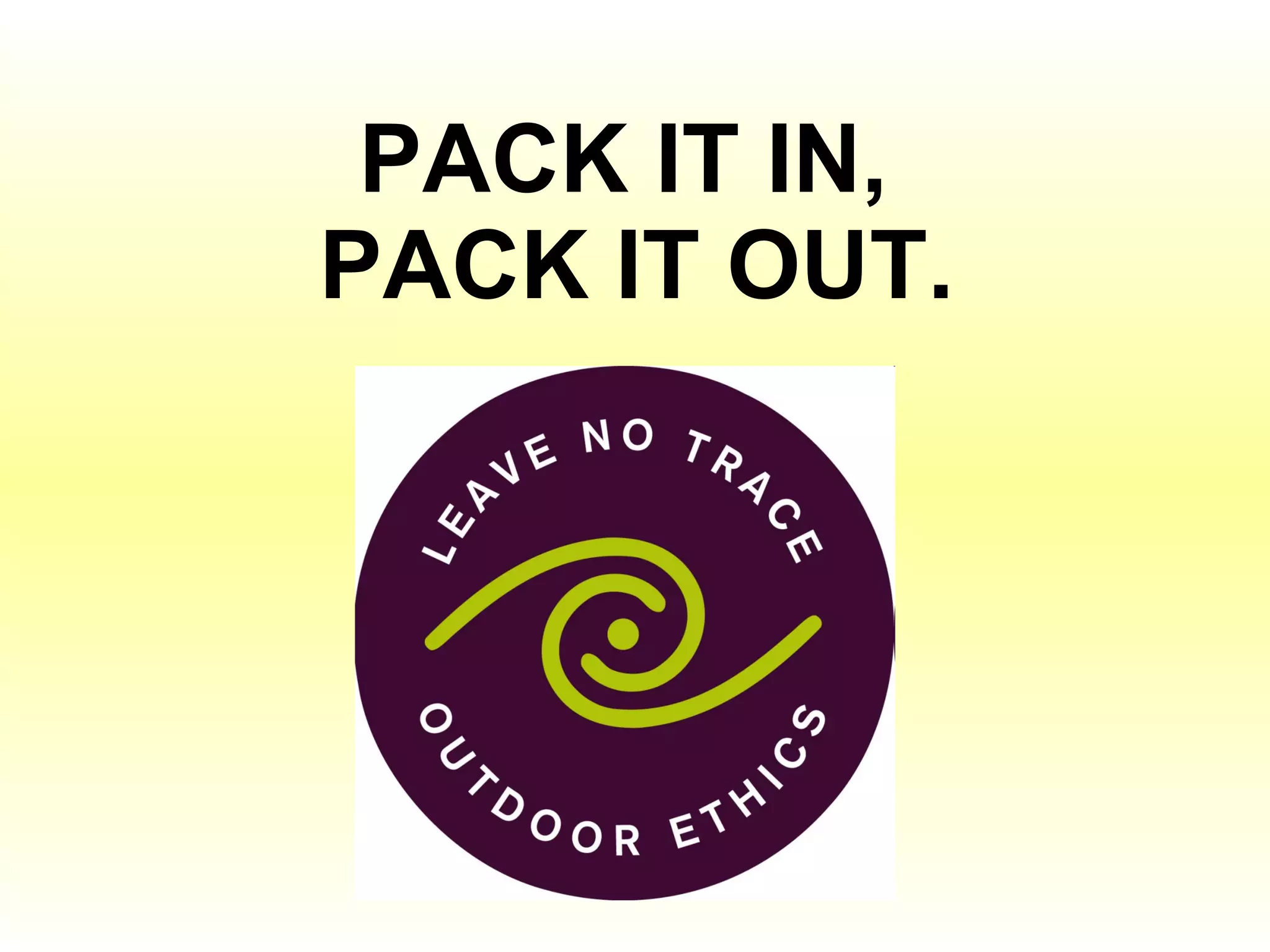 Leave No trace Ethics | PPT