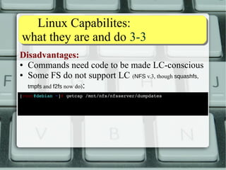 TThhee ppiinngg ccaassee 44--44 
Let's “sabotage” ping: 
[root@ubuntu ~]# chmod u­s 
/bin/ping 
[root@ubuntu ~]# ll /bin/p...