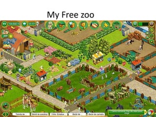 My Free zoo
 