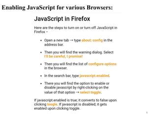 Enabling JavaScript for various Browsers:
Prof.P.S.Chavan 8
 
