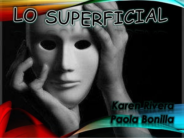 Superficial que es
