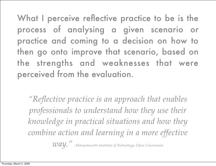 The Purpose Of Reflective Practice