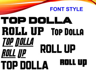 FONT STYLE
 