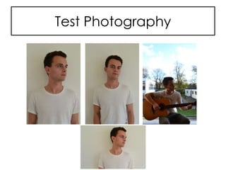 Test Photography
 