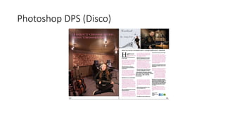 Photoshop DPS (Disco)
 