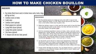 HOW TO MAKE CHICKEN BOUILLON
 