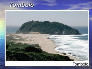 TomboloTombolo
 