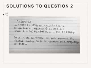 SOLUTIONS TO QUESTION 2
• b)
 