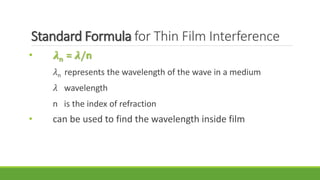 Learning Objective 9 - Thin Film Interference | PPTX