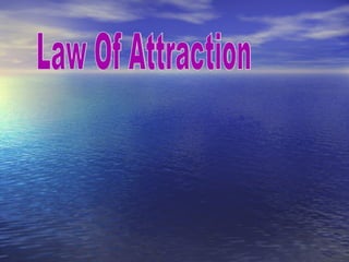Law Of Attraction 