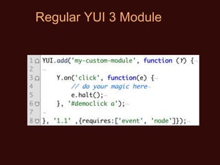Regular YUI 3 Module 